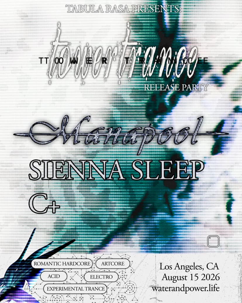 TR x W&P: MANAPOOL Tower Trance Release Party Los Angeles